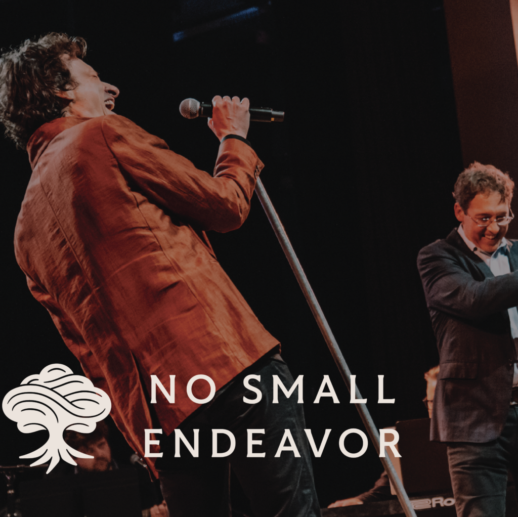 No Small Endeavor